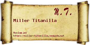 Miller Titanilla névjegykártya